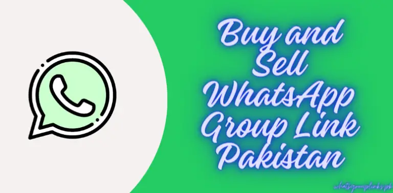 Buy and Sell WhatsApp Group Link Pakistan