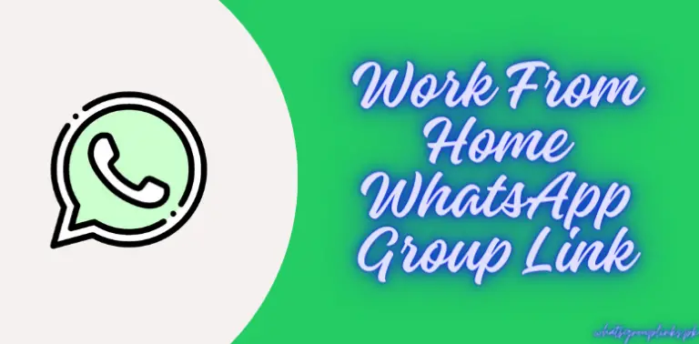 Work From Home WhatsApp Group Link